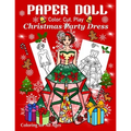 Paper Doll - Color, Cut, Play Christmas Party Dress: Coloring book for Kids and Adults - Dress up Christmas Outfits