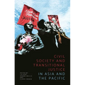 Civil Society and Transitional Justice in Asia and the Pacific