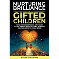 Nurturing Brilliance in Gifted Children
