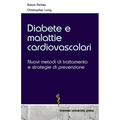Diabete e malattie cardiovascolari: Nuovi metodi di trattamento e strategie di prevenzione