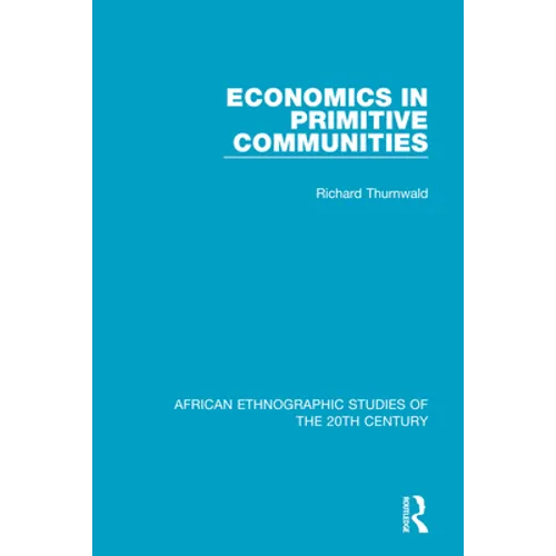 Economics in Primitive Communities