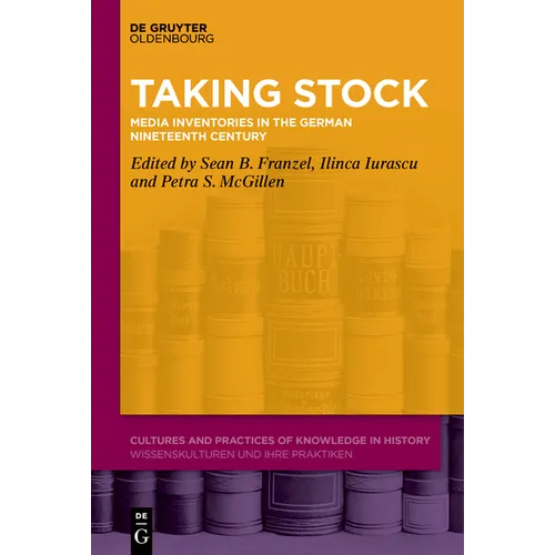 Taking Stock: Media Inventories in the German Nineteenth Century