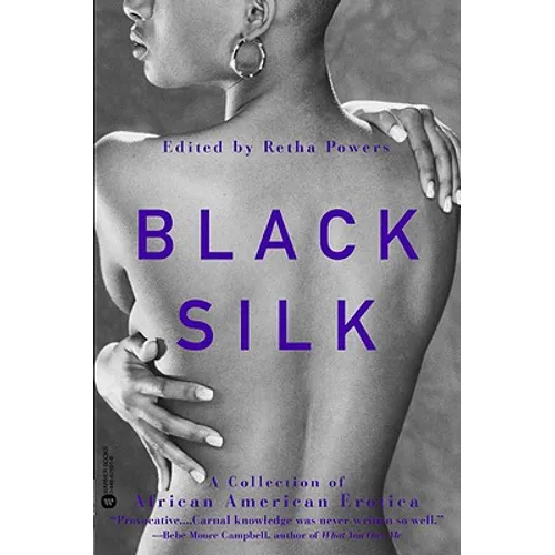 Black Silk: A Collection of African American Erotica