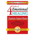 4 Tools of Emotional Healing: Honesty, Forgiveness, Compassion & Faith
