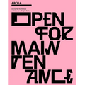 Open for Maintenance