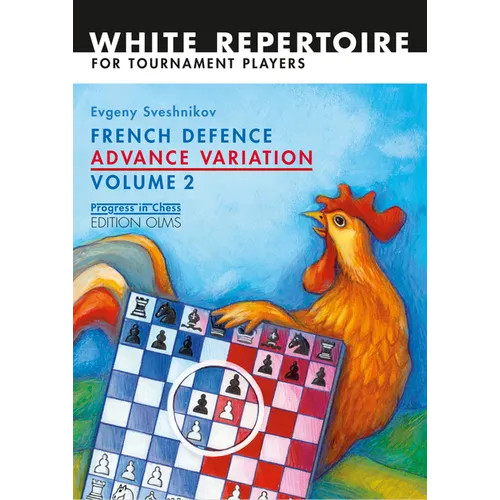 French Defence Advance Vol.2: Advance Variation Volume 2