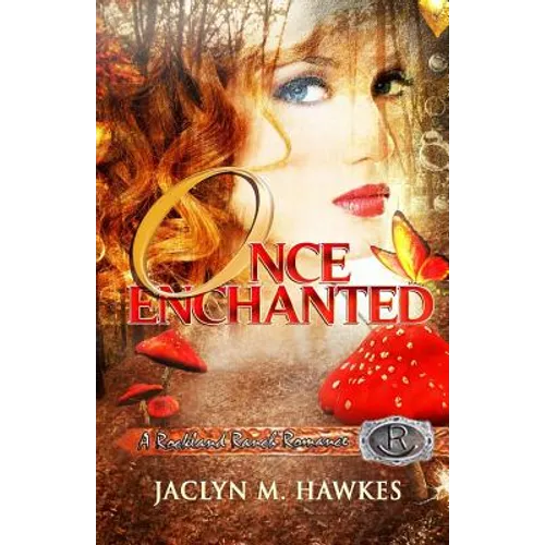 Once Enchanted A love story