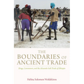 Boundaries of Ancient Trade: Kings, Commoners, and the Aksumite Salt Trade of Ethiopia