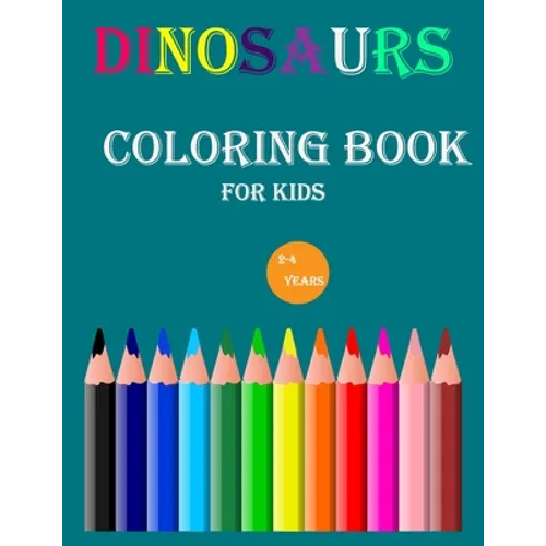 dinosaurs coloring book for kids 2-4 years: Adventure for Boys & Girls A Busy Sticker Activity Book Spot the Difference Gift for Little Children and B