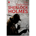 The Definitive Sherlock Holmes