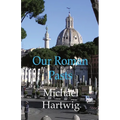 Our Roman Pasts