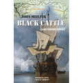 Black Cattle: A Gruesome Story