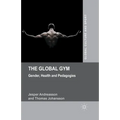 The Global Gym: Gender, Health and Pedagogies