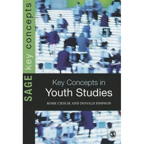 Key Concepts in Youth Studies