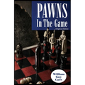 Pawns In The Game - Original Edition