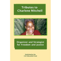 Tributes to Charlene Mitchell: Organizer and Strategist for Freedom and Justice