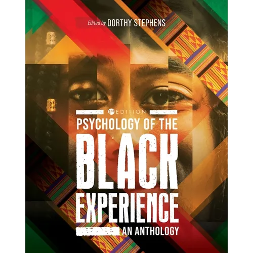 Psychology of the Black Experience: An Anthology