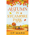 Autumn in Sycamore Park