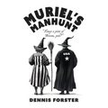 Muriel's Manhunt