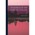 In Search of the Supreme, Volume 2