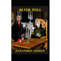 Silver Well