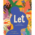 Let: A Poem about Wonder and Possibility