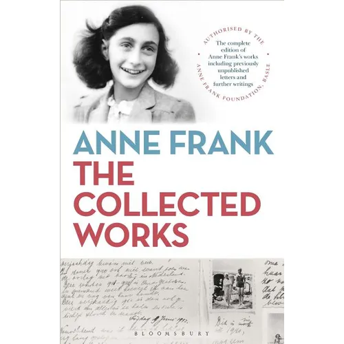 Anne Frank: The Collected Works