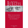 Mais Les Blondes Preferent-Elles Les Hommes
