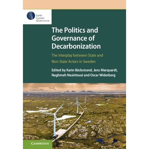 The Politics and Governance of Decarbonization