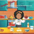 Sweet Treats: Kid Friendly Dessert Recipes Created By A Kid