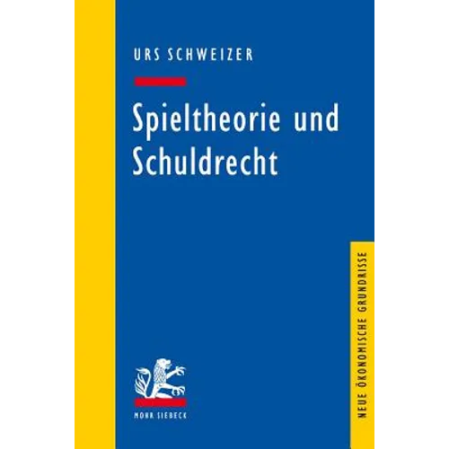 Spieltheorie Und Schuldrecht