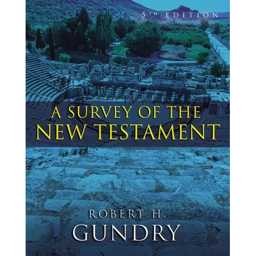 A Survey of the New Testament