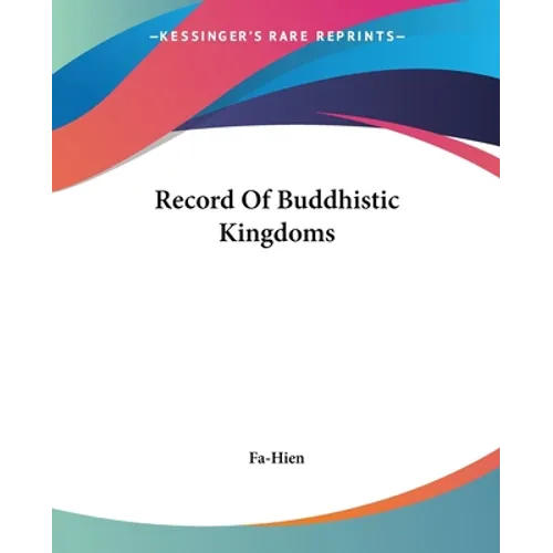 Record Of Buddhistic Kingdoms