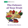 The Colours of your Fruit