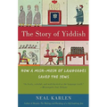 The Story of Yiddish: How a Mish-Mosh of Languages Saved the Jews
