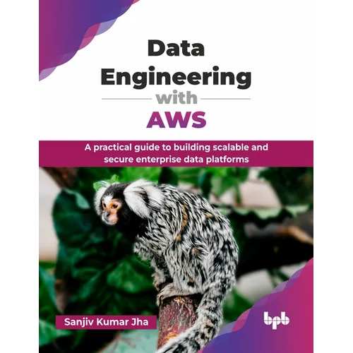 Data Engineering with AWS: A practical guide to building scalable and secure enterprise data platforms (English Edition)