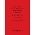 Shahr-i Zohak and the History of the Bamiyan Valley, Afghanistan