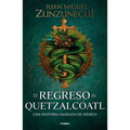 El Regreso de Quetzalcóatl / The Return of Quetzalcóatl