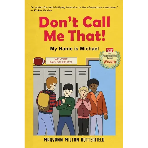 Don't Call Me That!: My Name is Michael