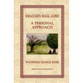 Heathen Soul Lore: A Personal Approach