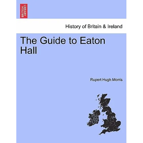 The Guide to Eaton Hall