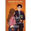 Years Between You