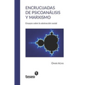 Encrucijadas de psicoanálisis y marxismo: Ensayos sobre la abstracción social