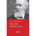 Mein Vater Theodor Storm