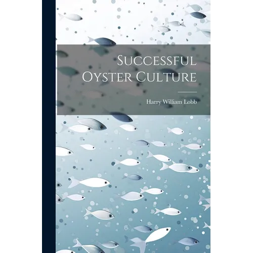 Successful Oyster Culture