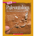 Paleontology (a True Book: Earth Science)