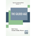 The Gilded Age (Complete): A Tale Of Today