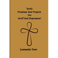 God's Promises for Grief and Depression