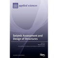 Seismic Assessment and Design of Structures