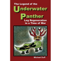 The Legend of the Underwater Panther: Leg Regeneration in a Time of War